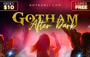 Imagem principal do evento Gotham After Dark Lounge Fridays