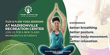 Flex & Flow Yoga Sessions At Madisonville Rec Center