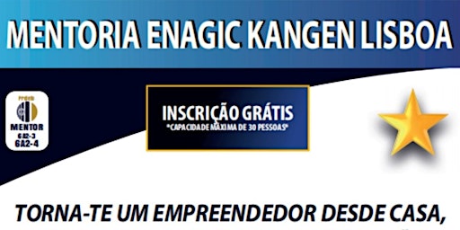Imagem principal do evento Mentoria Enagic KANGEN - Lisboa