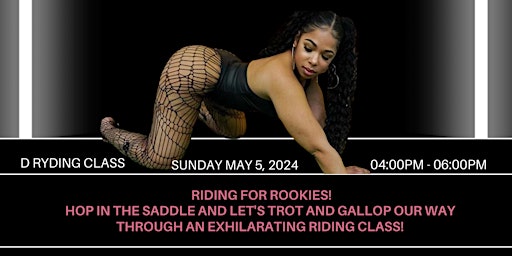 Imagem principal do evento Riding 4 Rookies-"D Ryding Class"