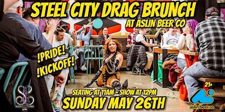 Imagen principal de STEEL CITY DRAG BRUNCH AT ASLIN BEER CO. - MAY