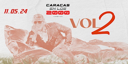 Imagem principal do evento Caracas en los 2000 Vol 2