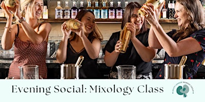 Image principale de Evening Social: Mixology Class