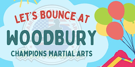 Let's Bounce at Woodbury Champions Martial Arts! primary image