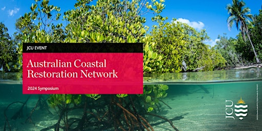 Imagem principal do evento Australian Coastal Restoration Network 2024 Symposium