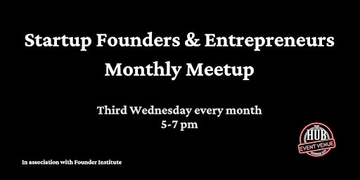 Imagem principal do evento Startup Founders & Entrepreneurs Monthly Meetup