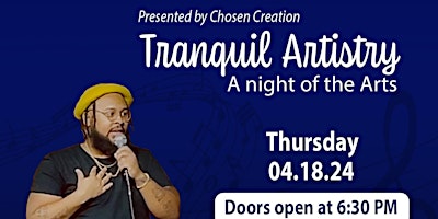 Tranquil Artistry: A night of the arts! primary image