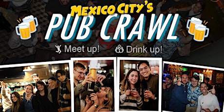 Mexico City's Pub Crawl!