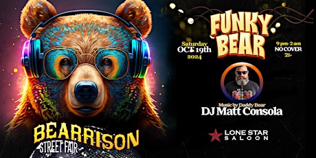 Funky Bear • Official Bearrison Street Fair Kick-off Party • San Francisco