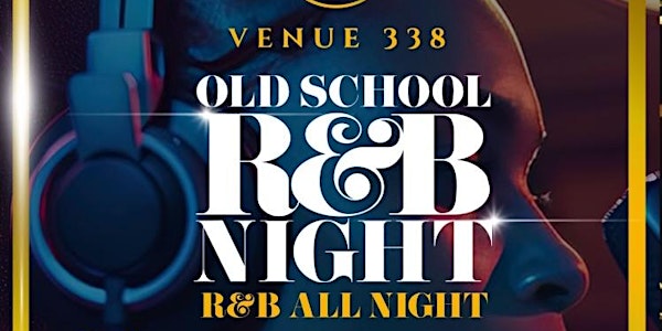 Old School R&B Night