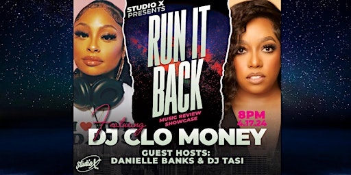Imagem principal do evento Run It Back Music Review Showcase with DJ Clo Money