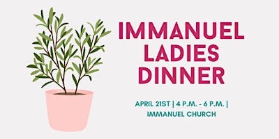 April Immanuel Ladies Dinner primary image