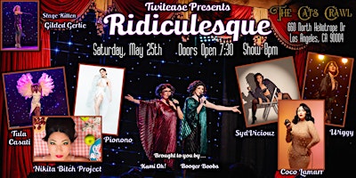 Twitease Presents Ridiculesque - May 25, 2024 primary image