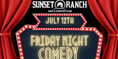 Friday Night Comedy at Sunset Ranch