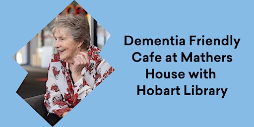 Immagine principale di Dementia Friendly Cafe at Mathers House 