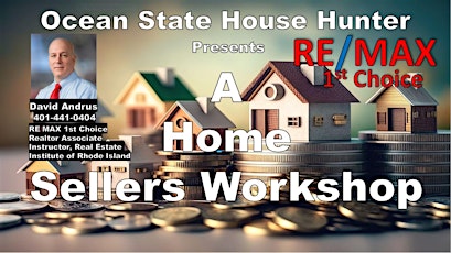 Home Sellers Workshop | Learn how to prepare and get the most money