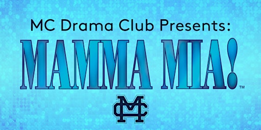 "Mamma Mia!" Drama Production (Understudy Cast) primary image