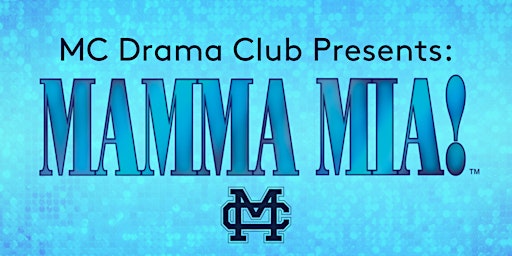 Hauptbild für "Mamma Mia!" Drama Production (Understudy Cast)