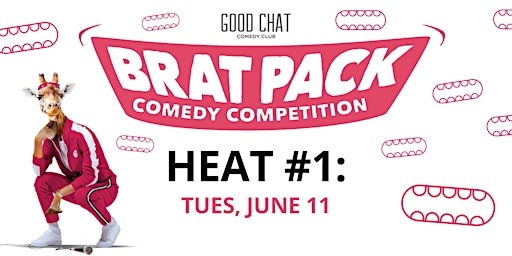 Imagem principal do evento Brat Pack 2024 - A Stand-Up Comedy Competition! [Heat #1]