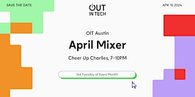 Image principale de Out in Tech Austin | April Mixer