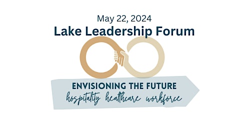 Imagen principal de Lake Leadership Forum 2024: Envisioning the Future