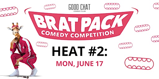 Imagem principal do evento Brat Pack 2024 - A Stand-Up Comedy Competition! [Heat #2]
