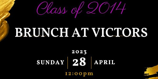 Class of 2014 Brunch At Victors primary image