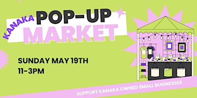 Kanaka Pop-Up Market primary image