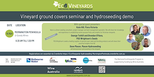 Image principale de Mornington Peninsula EcoVineyards ground covers seminar & hydroseeding demo