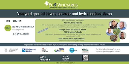 Mornington Peninsula EcoVineyards ground covers seminar & hydroseeding demo