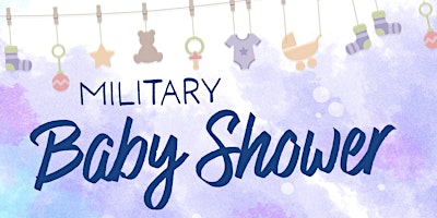 Military Baby Shower 2024  MCCS Okinawa primary image