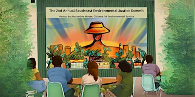 Imagem principal do evento The 2nd Annual Southeast Environmental Justice Summit
