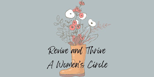 Imagem principal do evento Revive and Thrive - A Women's Circle