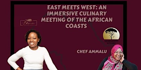 East meet West: An Immersive Culinary Meeting of the African Coasts.