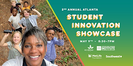 Imagem principal do evento 2nd  Annual Atlanta Student Innovation Showcase