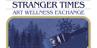 Imagem principal do evento ADULTS- "Stranger Times" Art Wellness Exchange