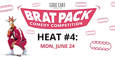 Imagem principal do evento Brat Pack 2024 - A Stand-Up Comedy Competition! [Heat #4]