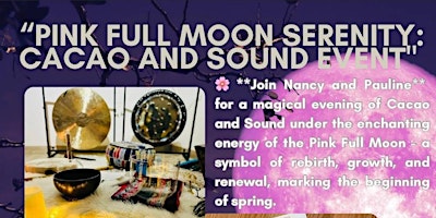 Image principale de “Pink Full Moon Cacao and Sound gathering”