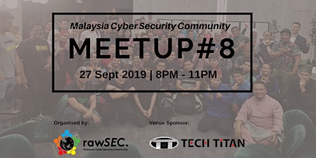 rawSEC Meetup #8(Malaysia Cyber Security Community) primary image
