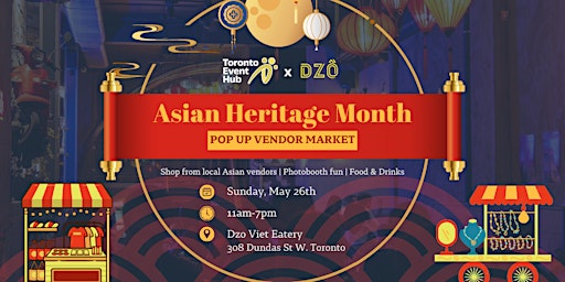 Toronto Event Hub Asian Heritage Month Popup Market @ Dzo - FREE ENTRY primary image