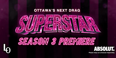 Primaire afbeelding van Ottawa's Next Drag Superstar - Week 1 - Premiere Variety Show