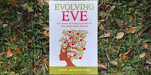 Imagem principal do evento Official Book Launch of Evolving Eve: An Intimate Conversation with Author, Cheryl McDuffie James
