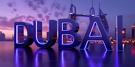 Holidays in Dubai (Register NLT 10 May 2024)