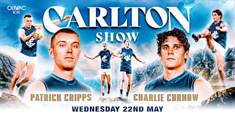 Carlton Show ft Patrick Cripps & Charlie Curnow LIVE at Olympic Hotel primary image