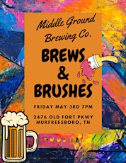 Middle Ground Brewing Company's Brews &  Brushes