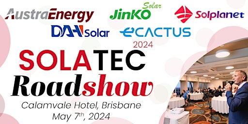 Imagen principal de SolaTec Roadshow Brisbane 2024: Revolutions in Solar Tech + Dinner