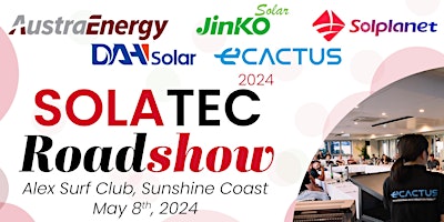Image principale de SolaTec Roadshow Sunshine Coast 2024: Revolutions in Solar Tech + Dinner