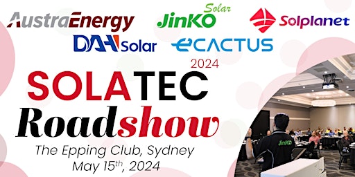 Primaire afbeelding van SolaTec Roadshow Sydney 2024: Revolutions in Solar Tech + Dinner
