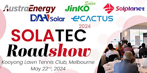 Imagen principal de SolaTec Roadshow Melbourne 2024: Revolutions in Solar Tech + Dinner