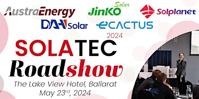 Imagen principal de SolaTec Roadshow Ballarat 2024: Revolutions in Solar Tech + Dinner